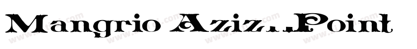 Mangrio Aziz_Point 字体转换